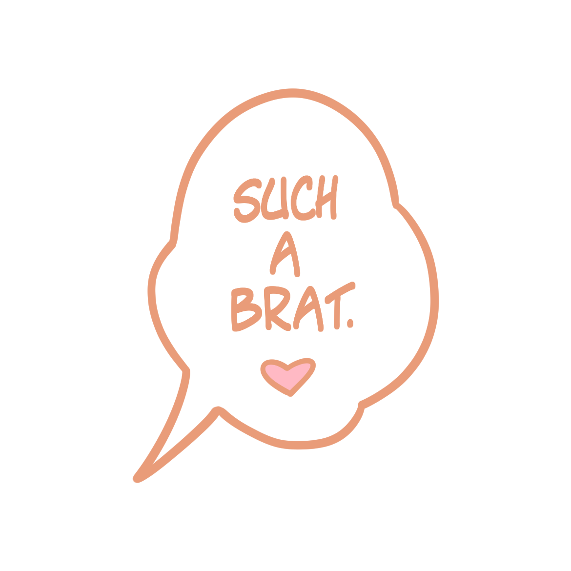 Such A Brat Pin